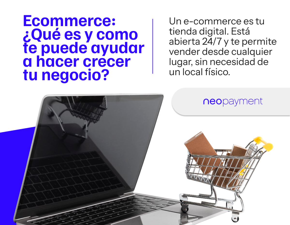 ¿Qué es el e-commerce y cómo puede ayudarte a hacer crecer tu negocio en Panamá? Imagen con carrito de compras sobre laptop y logo de Neopayment
