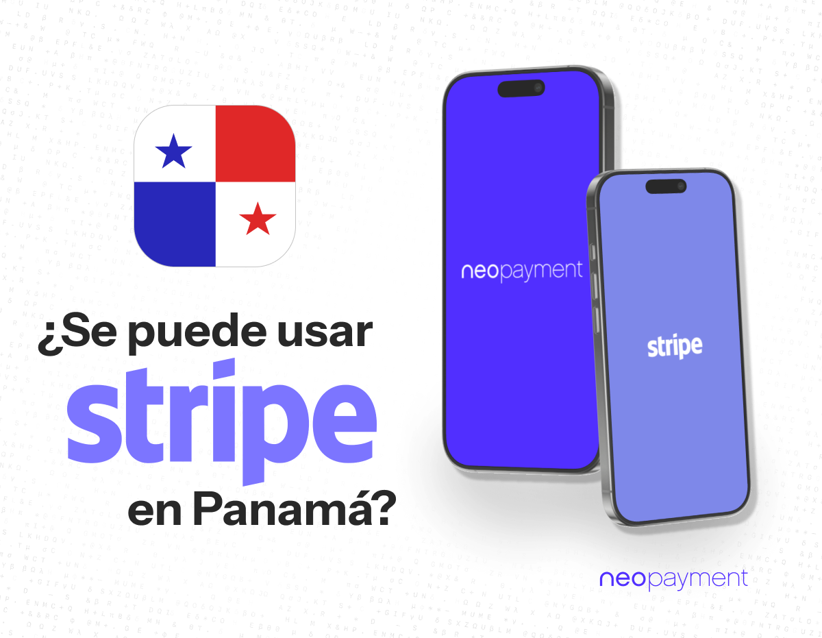 ¿Se puede usar Stripe en Panamá? Comparación visual entre Stripe y Neopayment como soluciones de pago.